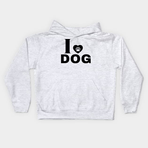 I love Dog Kids Hoodie by Azamerch